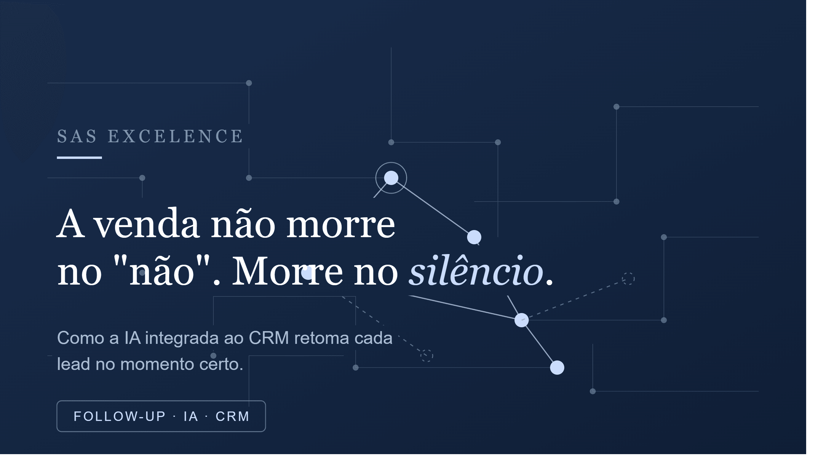 A venda não morre no "não". Morre no silêncio.